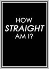 How Straight Am I?
